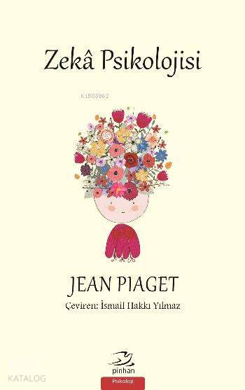 Zeka Psikolojisi - Jean Piaget