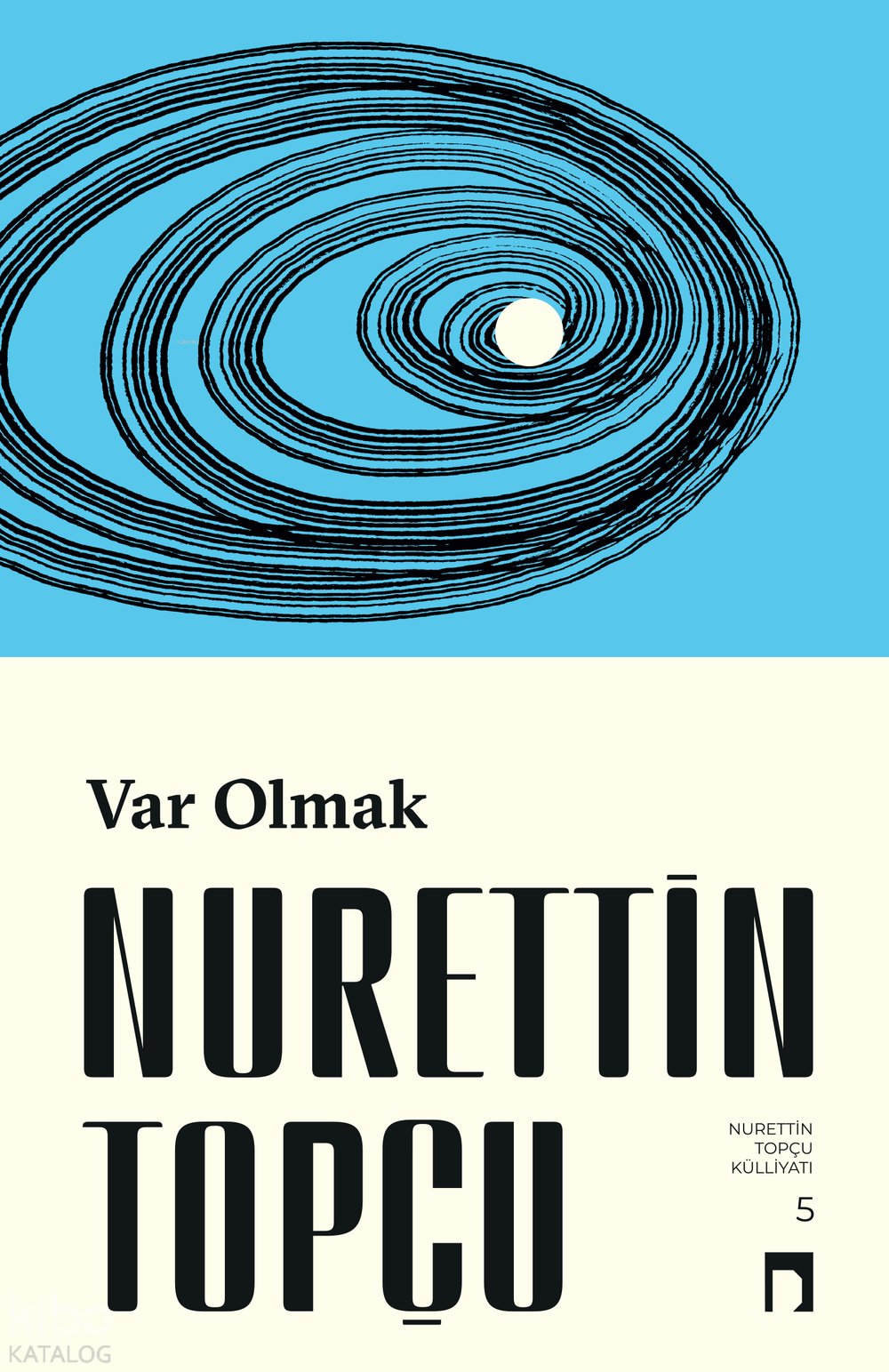 Var Olmak - Nurettin Topçu