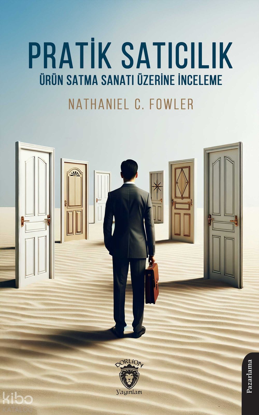 Pratik Satıcılık - Nathaniel C. Fowler