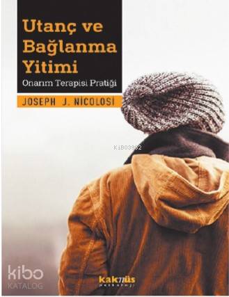 Utanç ve Bağlanma Yitimi