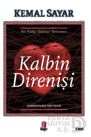 KALBİN DİRENİŞİ / KEMAL SAYAR