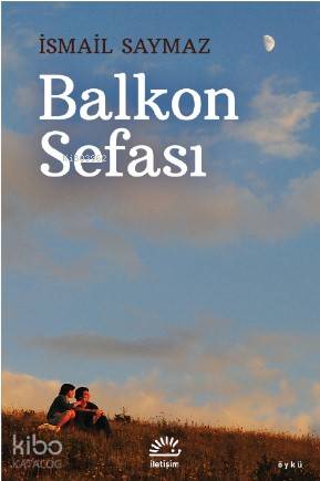 Balkon Sefası - İsmail Saymaz