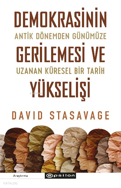 Demokrasinin Gerilemesi Ve Yükselişi