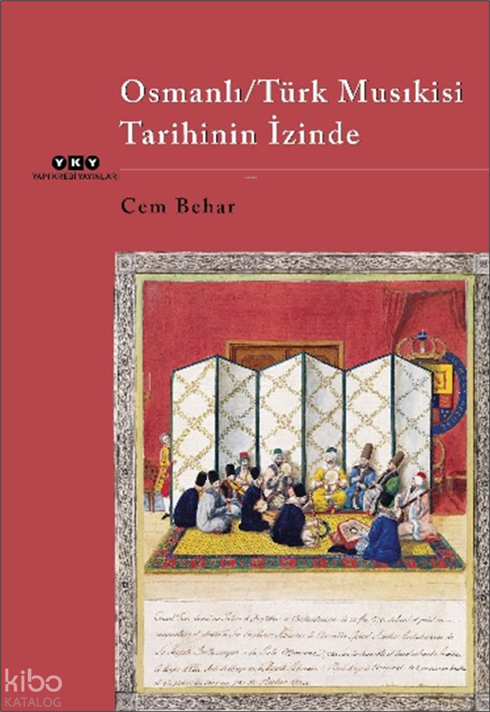 Osmanlı - Türk Musıkisi Tarihinin İzinde