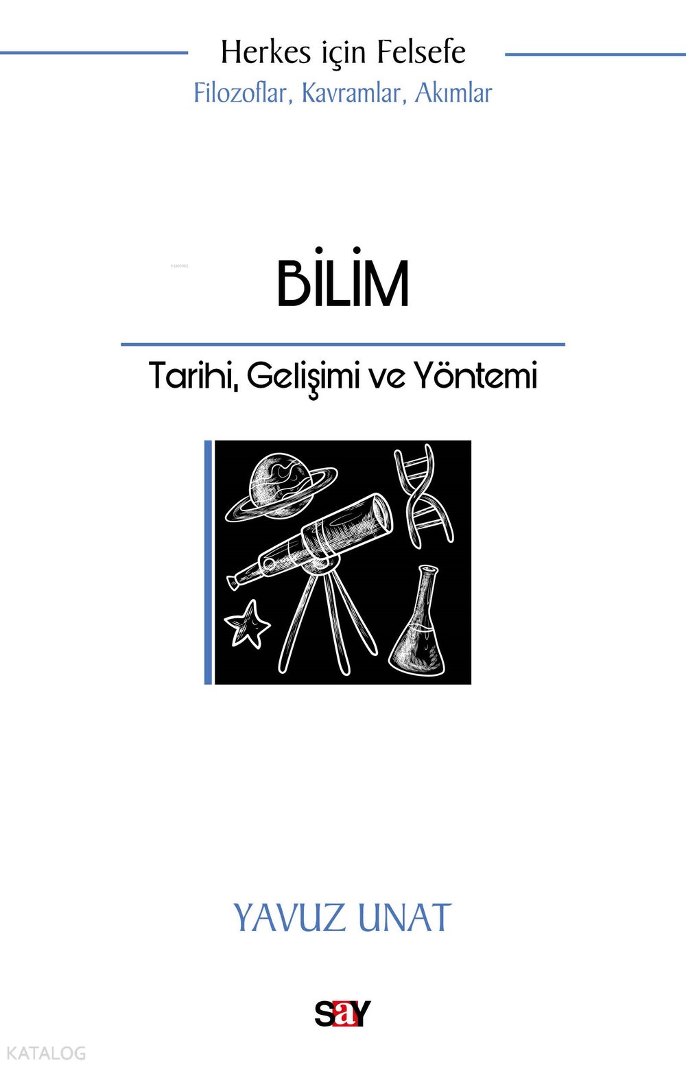 Bilim - Yavuz Unat