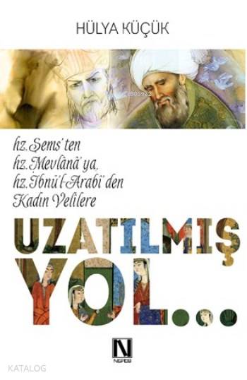 Uzatılmış Yol - Prof. Dr. Hülya Küçük