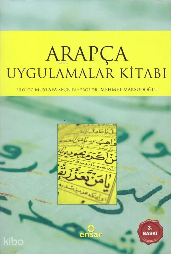 Arapça Uygulamalar Kitabı - Mehmet Maksudoğlu, Mustafa Seçkin