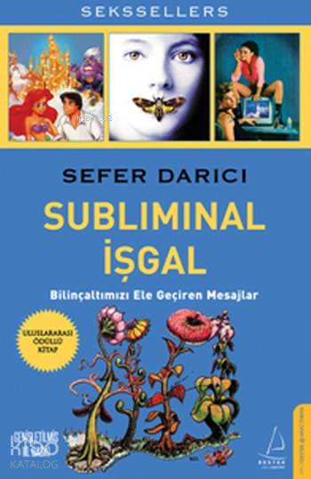 Subliminal İşgal - Sefer Darıcı
