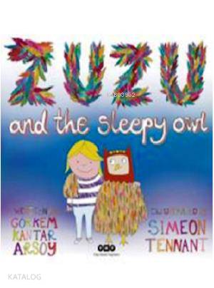Zuzu And The Sleepy Owl - Görkem Kantar Arsoy