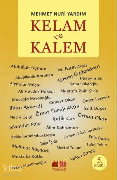 Kelam ve Kalem - Mehmet Nuri Yardım