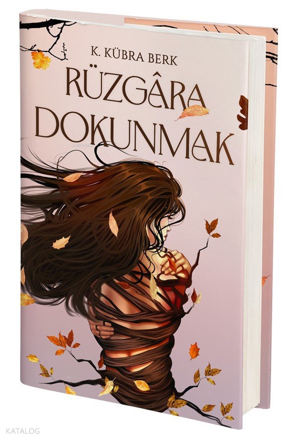 Rüzgâra Dokunmak - Ciltli