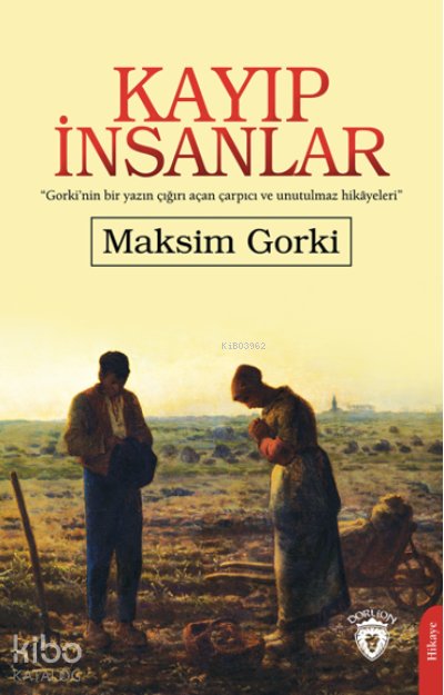 Kayıp İnsanlar - Maksim Gorki