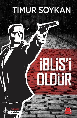 İblis'i Öldür - Timur Soykan