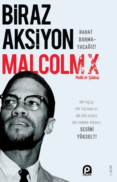 Biraz Aksiyon - Malcolm X