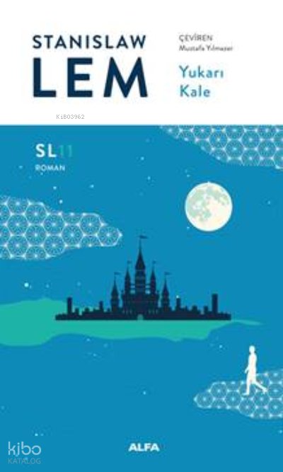 Yukarı Kale - Stanislaw Lem