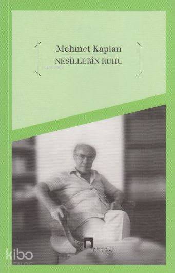 Nesillerin Ruhu - Mehmet Kaplan