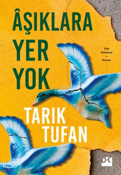 Aşıklara Yer Yok - Tarık Tufan
