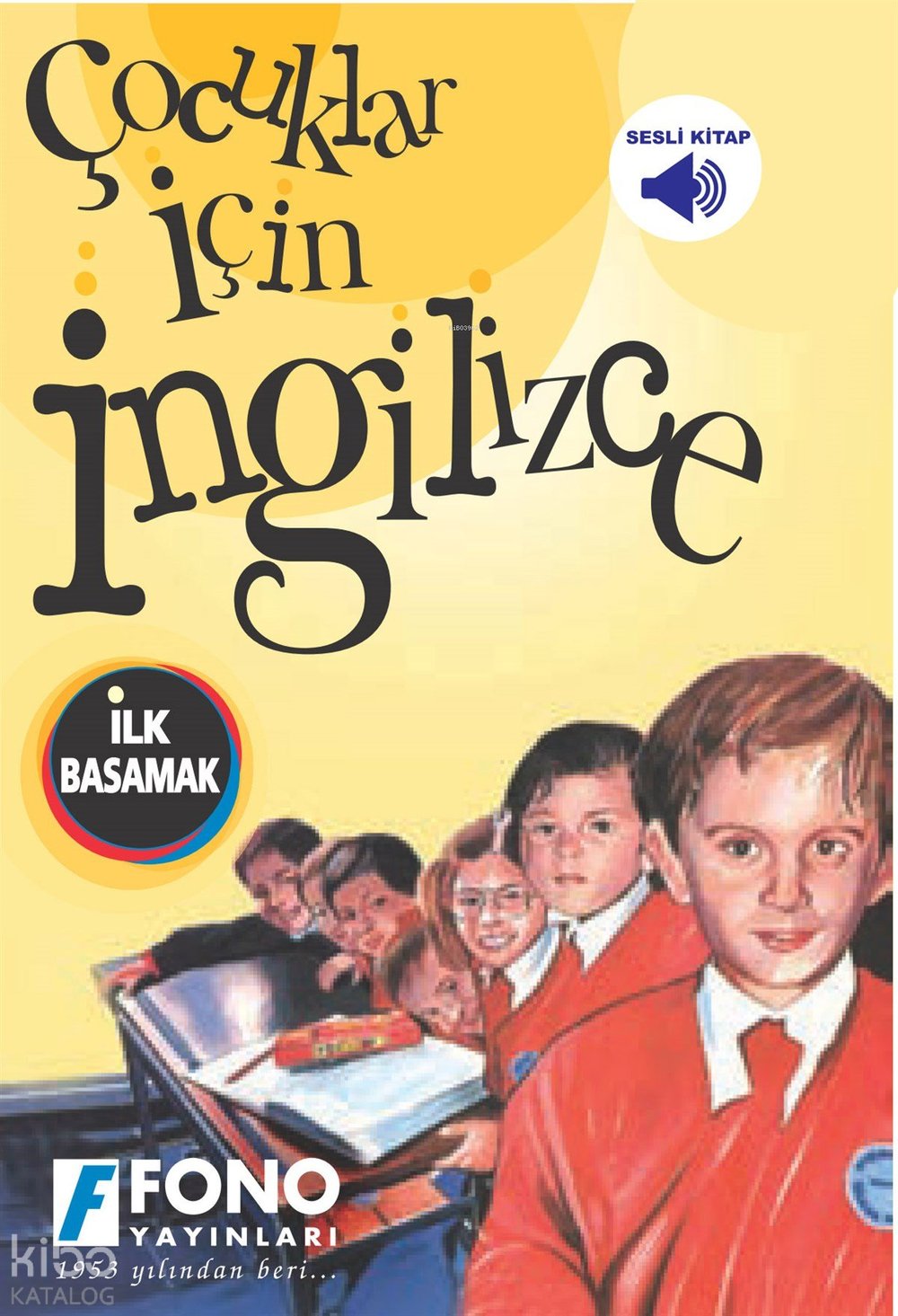 Çocuklar İçin İngilizce (İlk Basamak) - Şerif Meriç