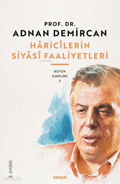 Hâricîlerin Siyasî Faaliyetleri - Adnan Demircan