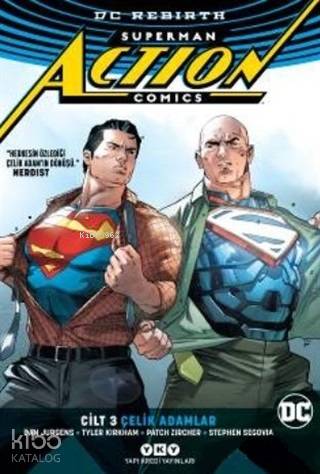 Superman Action Comics Cilt 3: Çelik Adamlar