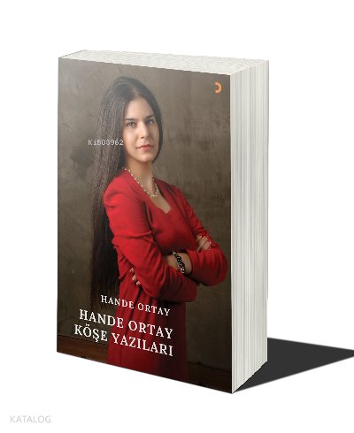 Hande Ortay Köşe Yazıları - Hande Ortay