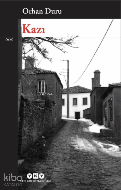 Kazı - Orhan Duru