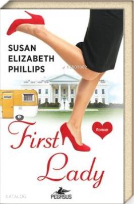 First Lady - Susan Elizabeth Phillips