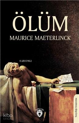 Ölüm - Maurice Maeterlinck