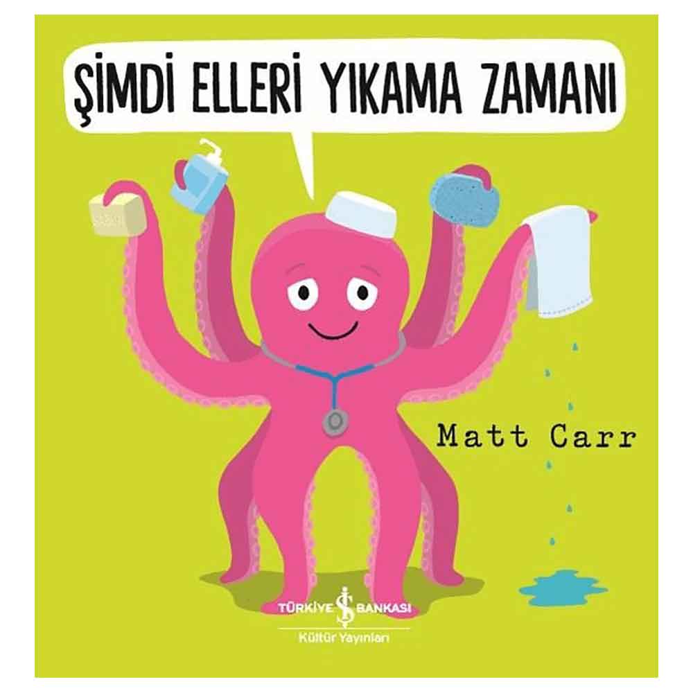ŞİMDİ ELLERİ YIKAMA ZAMANI
