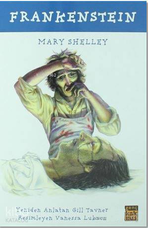 Frankenstein - Mary Shelley
