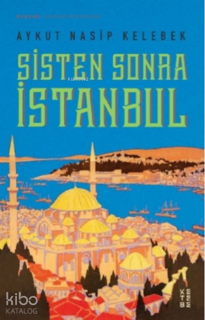 Sisten Sonra İstanbul