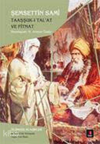 Taaşşuk-ı Talât ve Fitnat