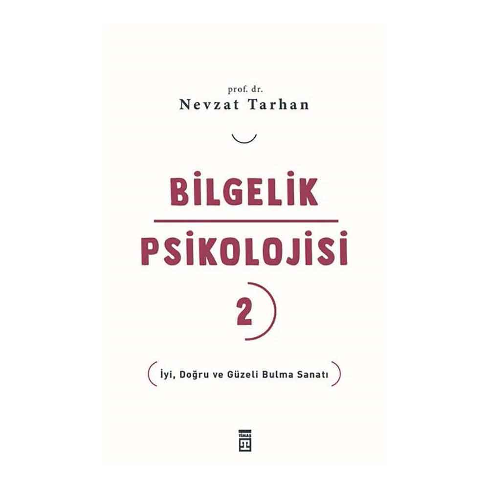 BİLGELİK PSİKOLOJİSİ - 2