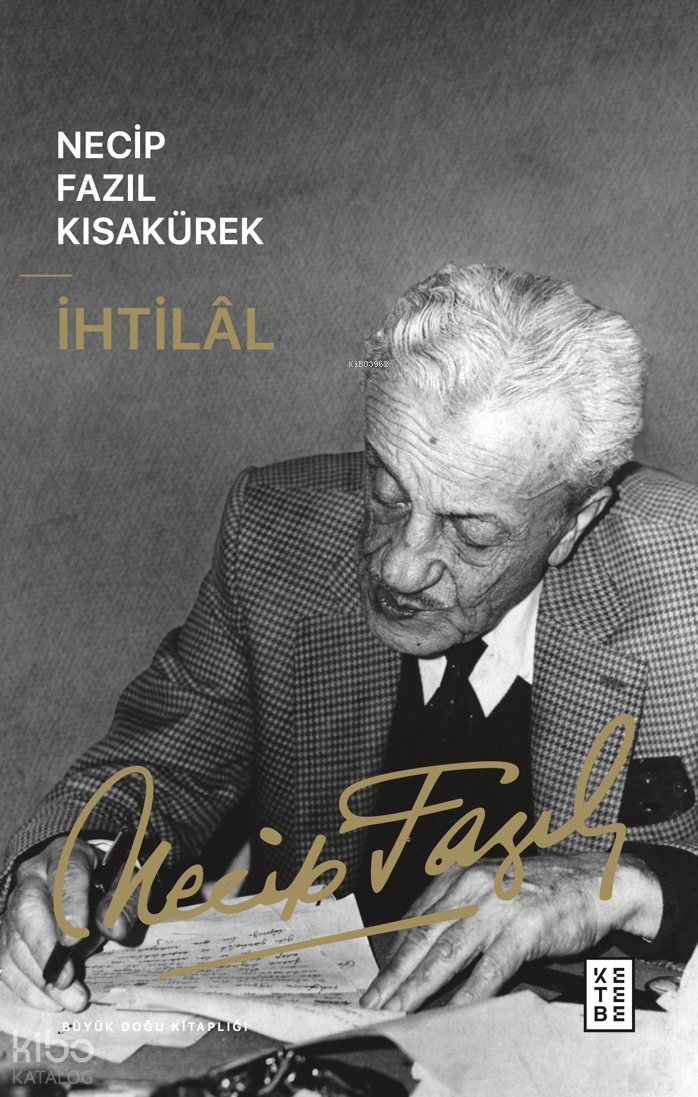 İhtilal - Necip Fazıl Kısakürek