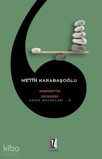 Hakikatin Dengesi - Metin Karabaşoğlu