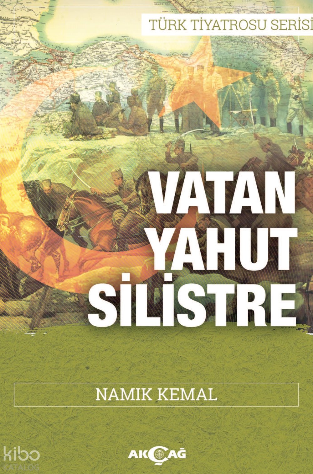 Vatan Yahut Silistre - Namık Kemal