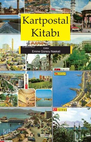 Kartpostal Kitabı - Emine Gürsoy Naskali