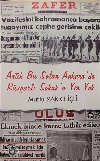 Artık Bu Solan Ankara'da Rüzgarlı Sokak'a Yer Yok - Mutlu Yakıcı İçli