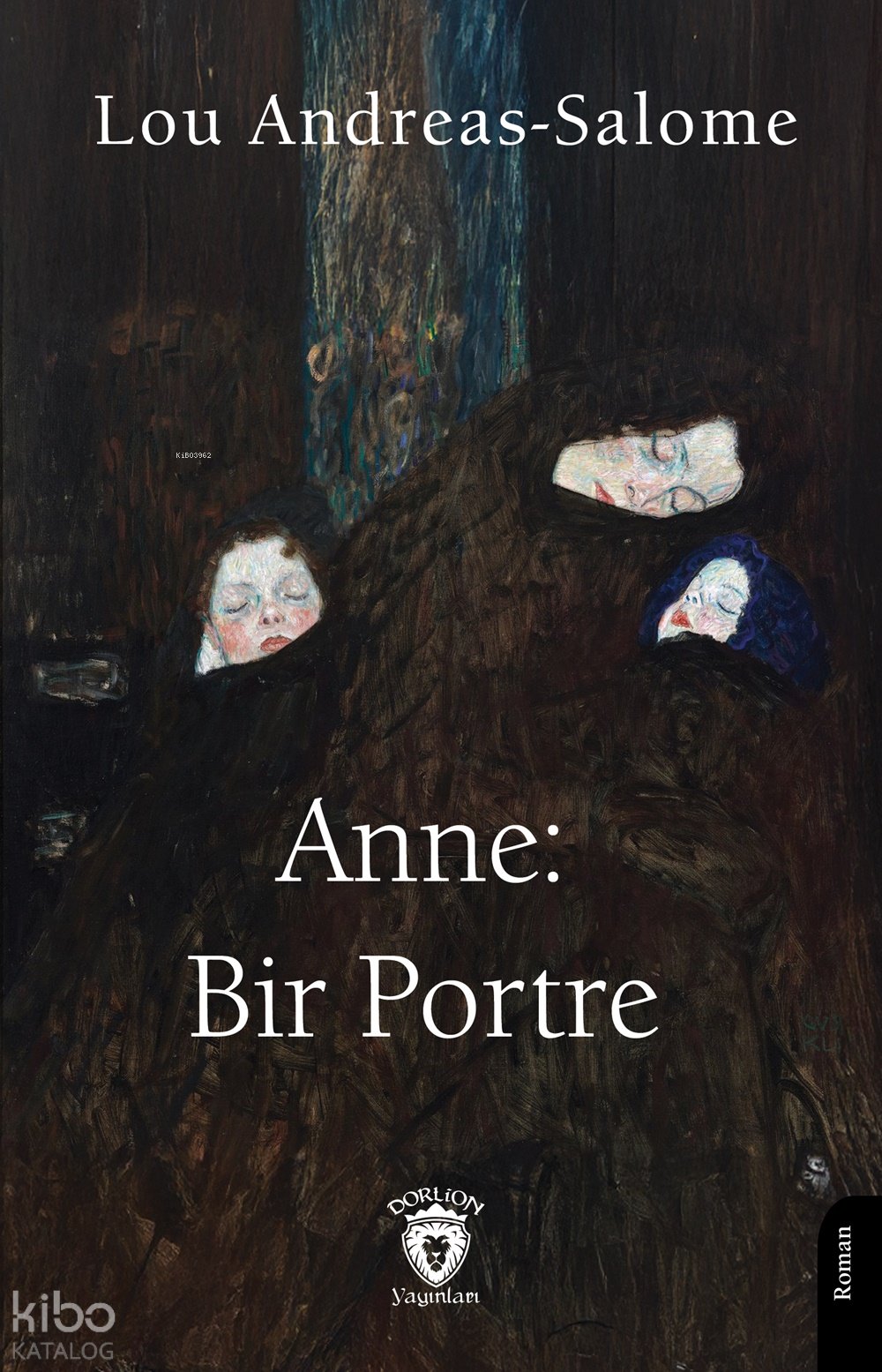 Anne: Bir Portre - Lou Andreas-Salomé
