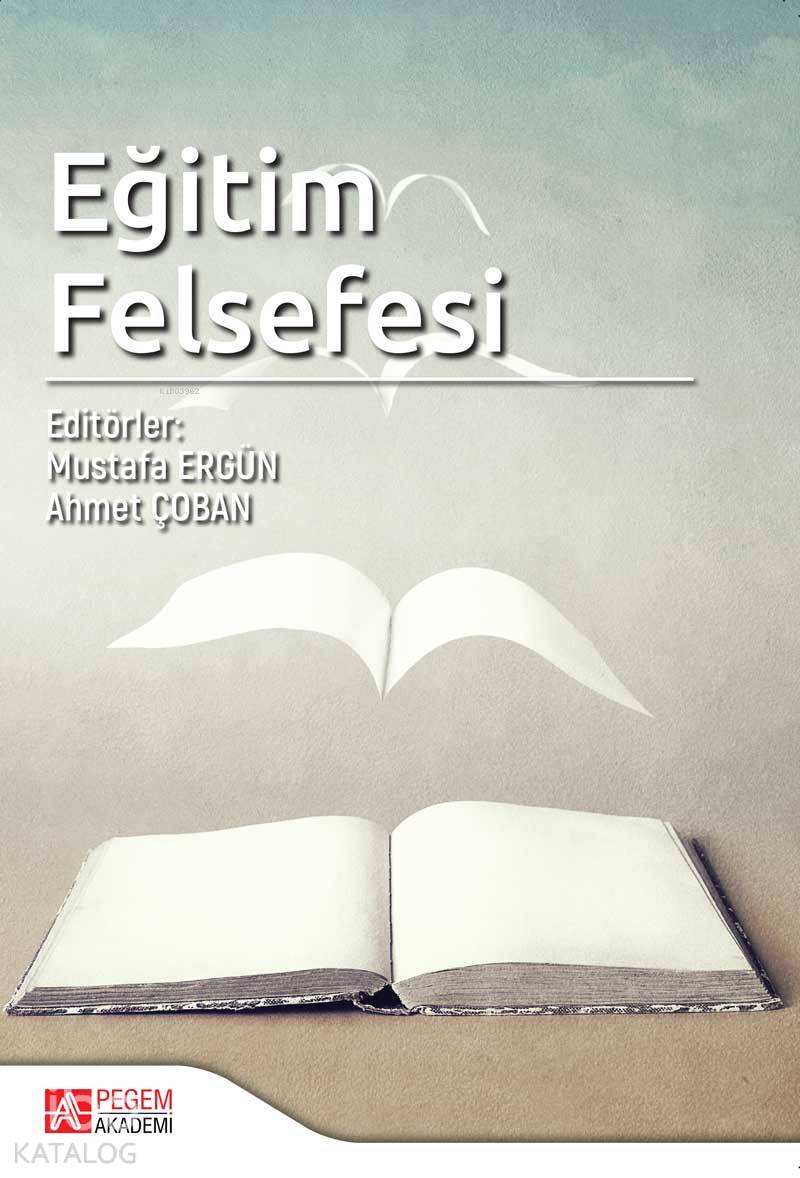 Eğitim Felsefesi - Mustafa Ergün