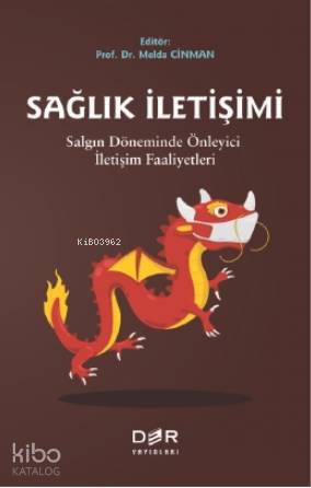 Sağlık İletişimi Salgın Döneminde Önleyici İletişim Faaliyeti - Melda Cinman Şimşek