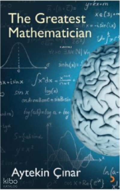 The Greatest Mathematician - Aytekin Çınar