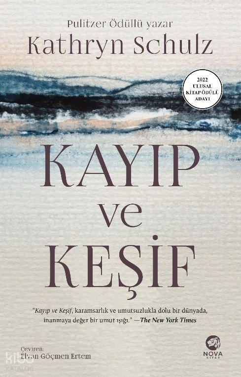 Kayıp ve Keşif - Kathryn Schulz
