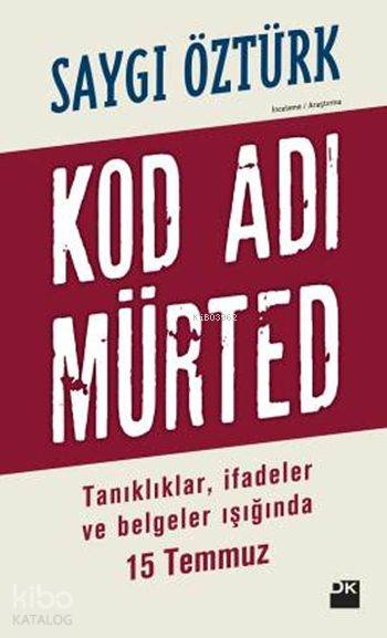 Kod Adı Mürted - Saygı Öztürk