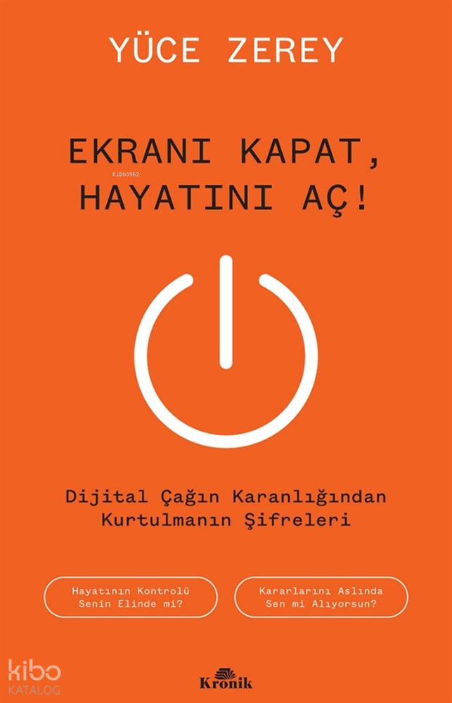 EKRANI KAPAT HAYATINI AÇ