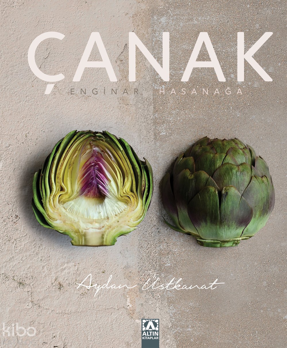 Çanak Enginar Hasanağa - Aydan Üstkanat