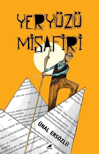 Yeryüzü Misafiri - Ünal Ersözlü
