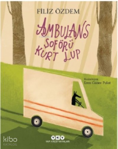 Ambulans Şoförü Kurt Lup - Filiz Özdem