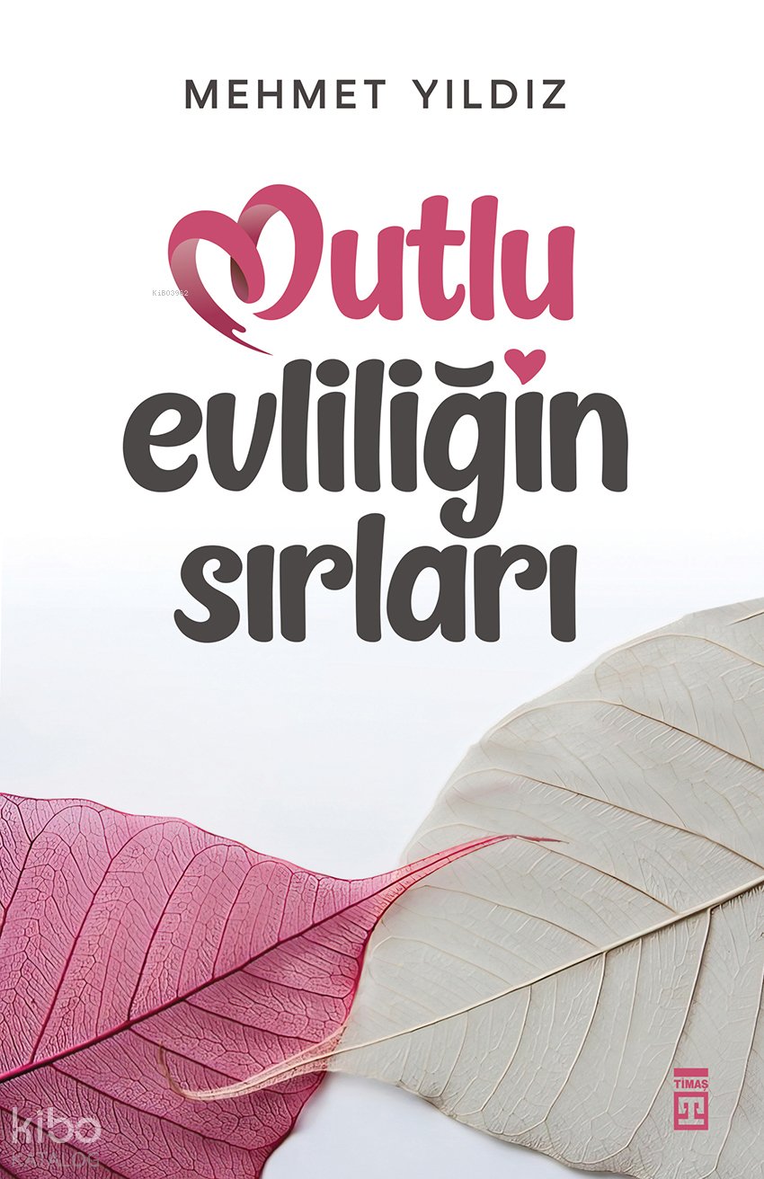 Mutlu Evliliğin Sırları