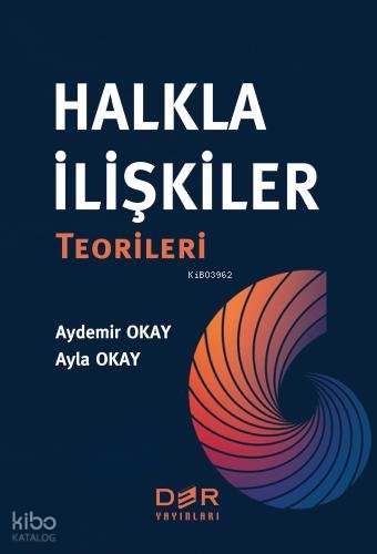 Halkla İlişkiler Teorileri - Aydemir Okay
